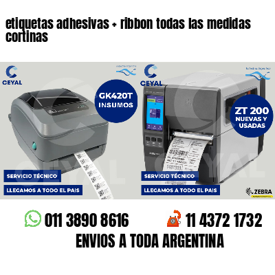 etiquetas adhesivas   ribbon todas las medidas cortinas