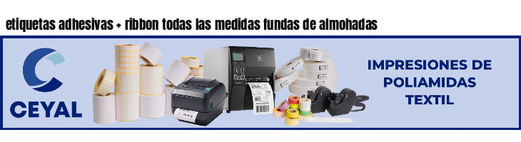 etiquetas adhesivas   ribbon todas las medidas fundas de almohadas