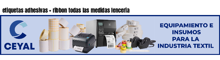 etiquetas adhesivas ribbon todas las medidas lenceria