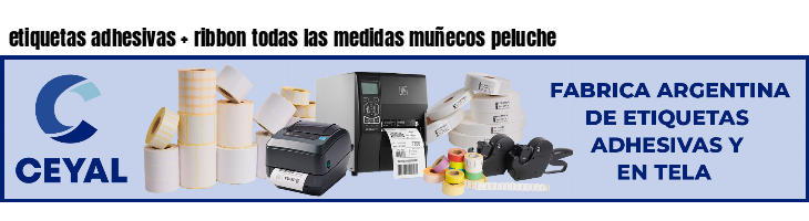 etiquetas adhesivas   ribbon todas las medidas muñecos peluche