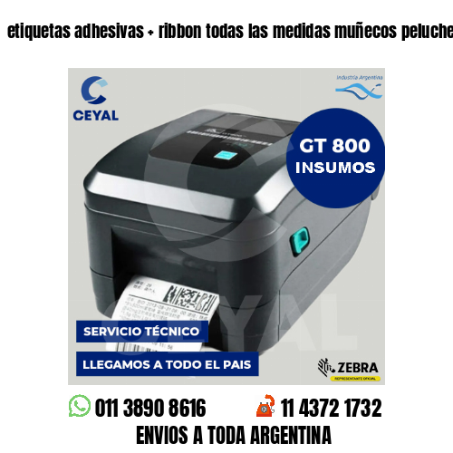 etiquetas adhesivas   ribbon todas las medidas muñecos peluche