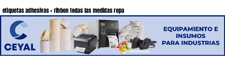 etiquetas adhesivas ribbon todas las medidas ropa
