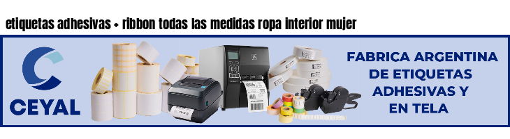 etiquetas adhesivas   ribbon todas las medidas ropa interior mujer