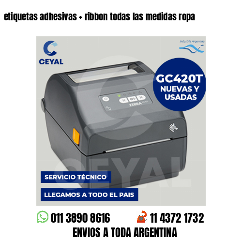 etiquetas adhesivas   ribbon todas las medidas ropa