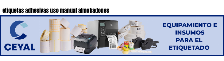 etiquetas adhesivas uso manual almohadones