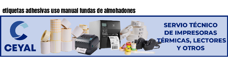 etiquetas adhesivas uso manual fundas de almohadones