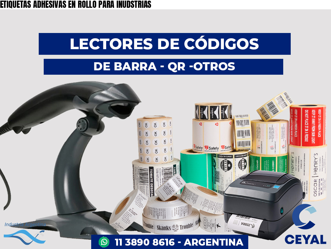 ETIQUETAS ADHESIVAS EN ROLLO PARA INUDSTRIAS