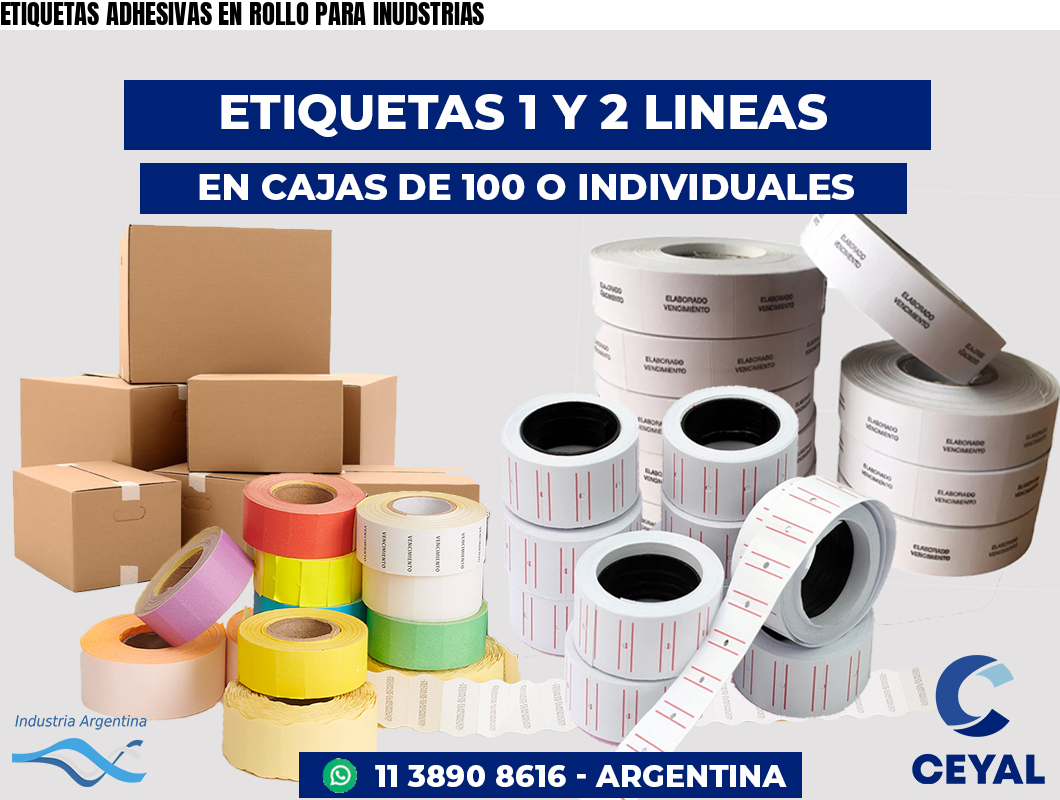 ETIQUETAS ADHESIVAS EN ROLLO PARA INUDSTRIAS