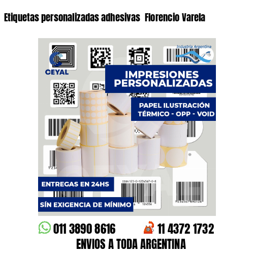 Etiquetas personalizadas adhesivas  Florencio Varela