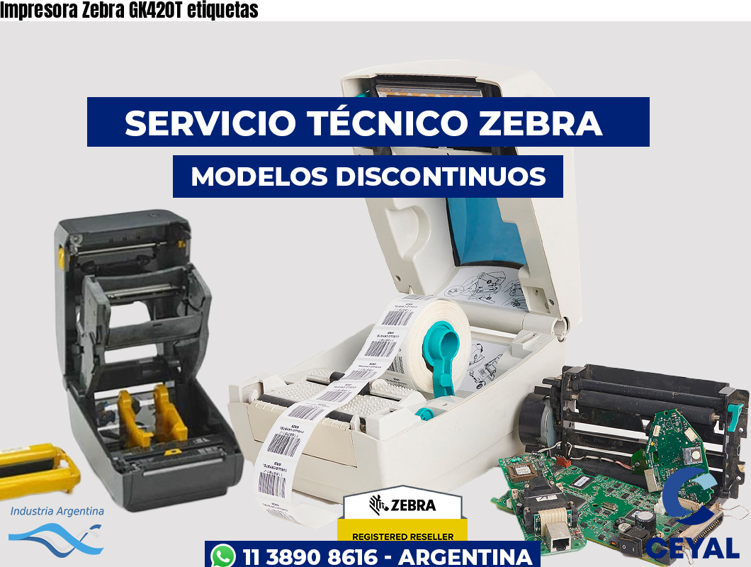 Impresora Zebra GK420T etiquetas