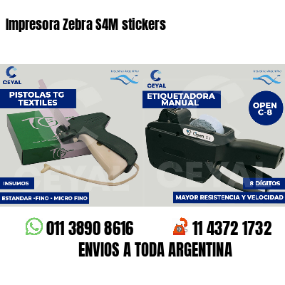 Impresora Zebra S4M stickers
