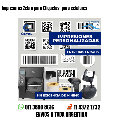 Impresoras Zebra para Etiquetas  para celulares 