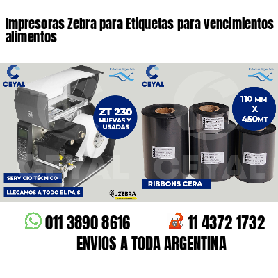 Impresoras Zebra para Etiquetas para vencimientos alimentos