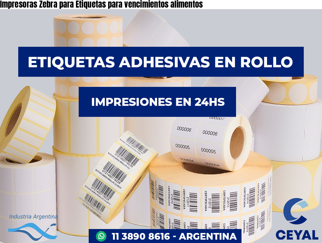 Impresoras Zebra para Etiquetas para vencimientos alimentos