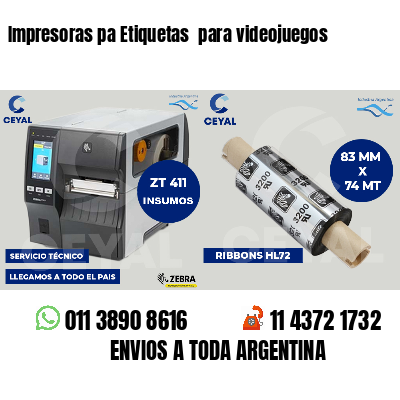 Impresoras pa Etiquetas  para videojuegos