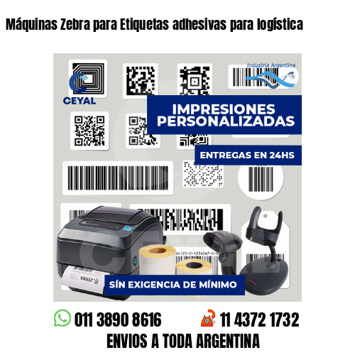 Máquinas Zebra para Etiquetas adhesivas para logística