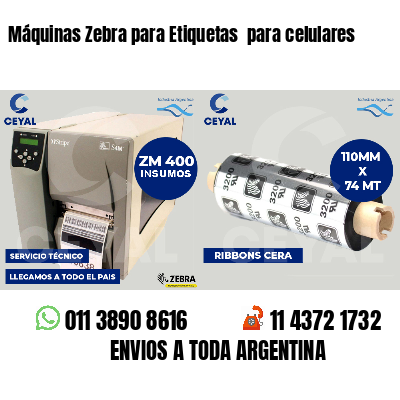 Máquinas Zebra para Etiquetas  para celulares 