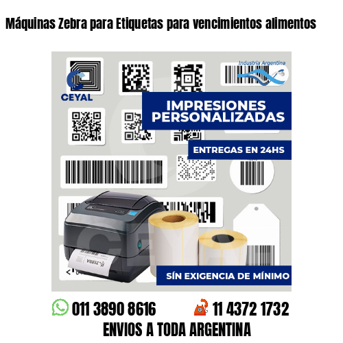 Máquinas Zebra para Etiquetas para vencimientos alimentos