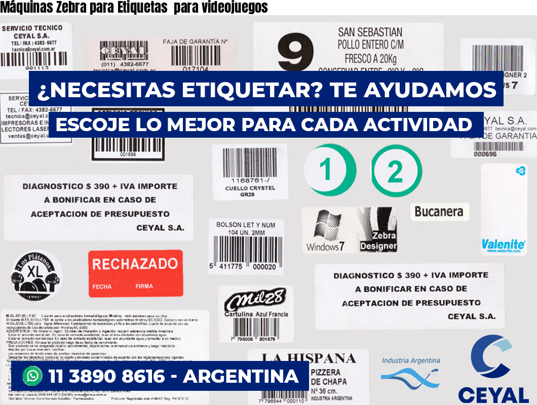 Máquinas Zebra para Etiquetas  para videojuegos