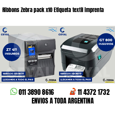 Ribbons Zebra pack x10 Etiqueta textil imprenta