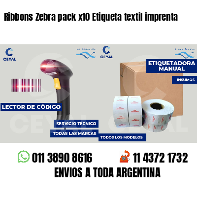 Ribbons Zebra pack x10 Etiqueta textil imprenta