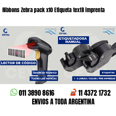 Ribbons Zebra pack x10 Etiqueta textil imprenta