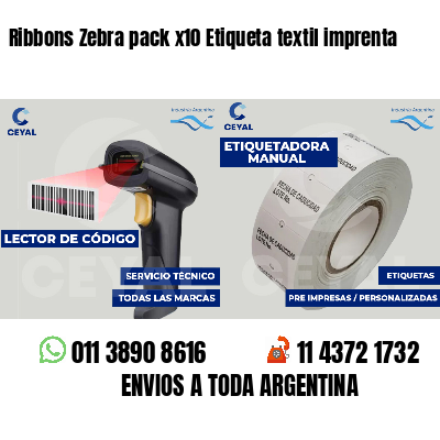 Ribbons Zebra pack x10 Etiqueta textil imprenta