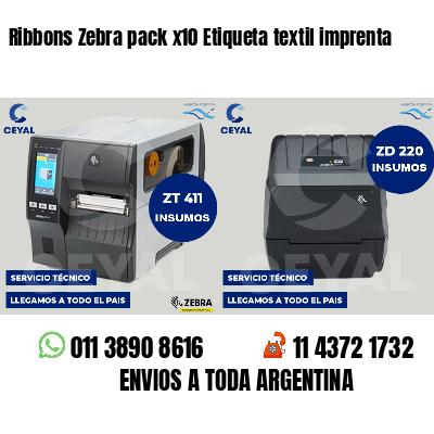 Ribbons Zebra pack x10 Etiqueta textil imprenta