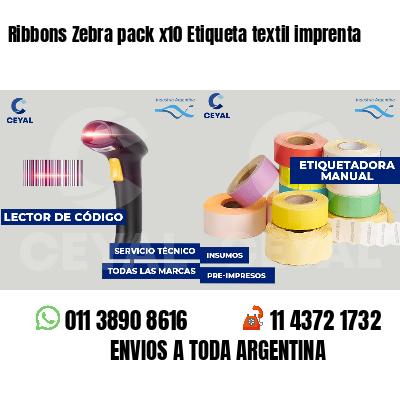 Ribbons Zebra pack x10 Etiqueta textil imprenta