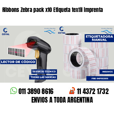 Ribbons Zebra pack x10 Etiqueta textil imprenta