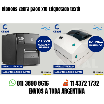 Ribbons Zebra pack x10 Etiquetado textil