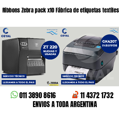 Ribbons Zebra pack x10 Fábrica de etiquetas textiles