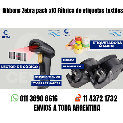 Ribbons Zebra pack x10 Fábrica de etiquetas textiles