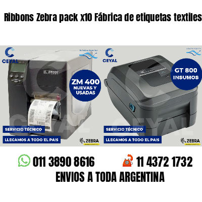 Ribbons Zebra pack x10 Fábrica de etiquetas textiles