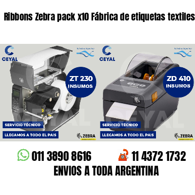 Ribbons Zebra pack x10 Fábrica de etiquetas textiles
