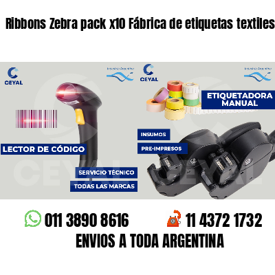Ribbons Zebra pack x10 Fábrica de etiquetas textiles