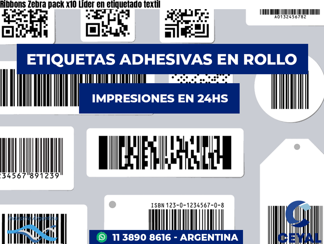 Ribbons Zebra pack x10 Líder en etiquetado textil