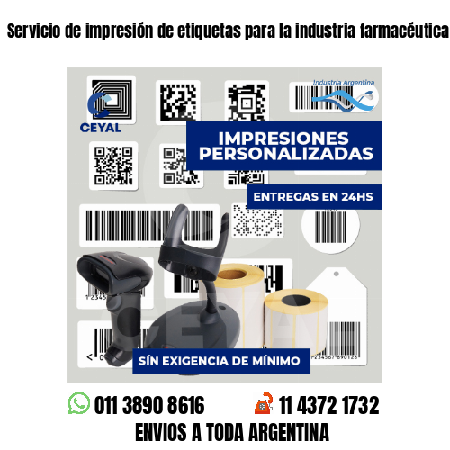 Servicio de impresión de etiquetas para la industria farmacéutica argentina