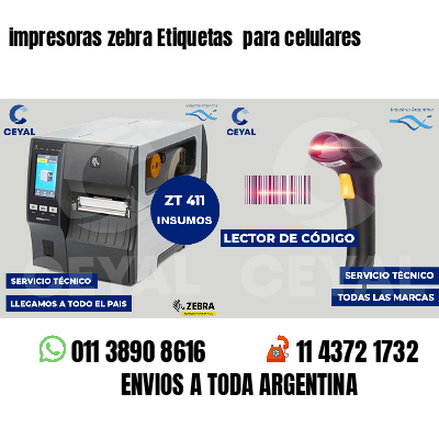impresoras zebra Etiquetas  para celulares 