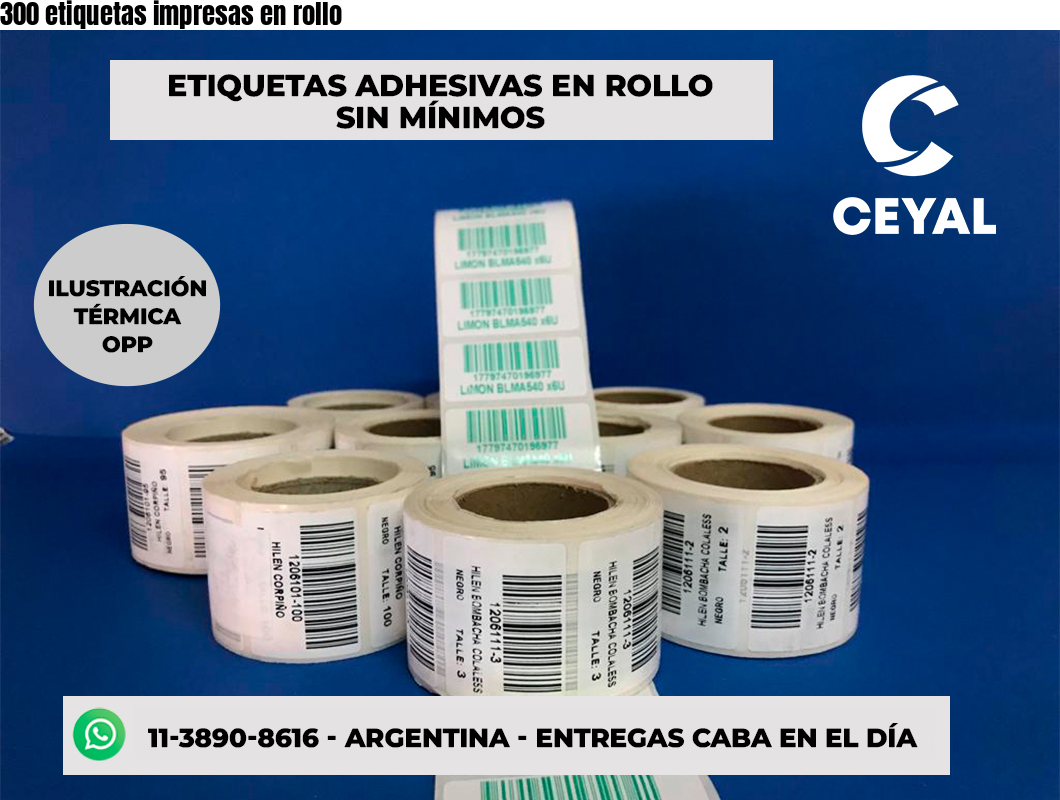 300 etiquetas impresas en rollo