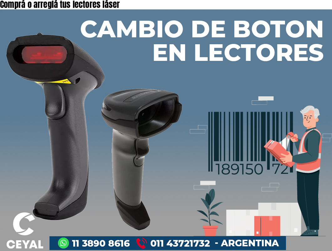 Comprá o arreglá tus lectores láser