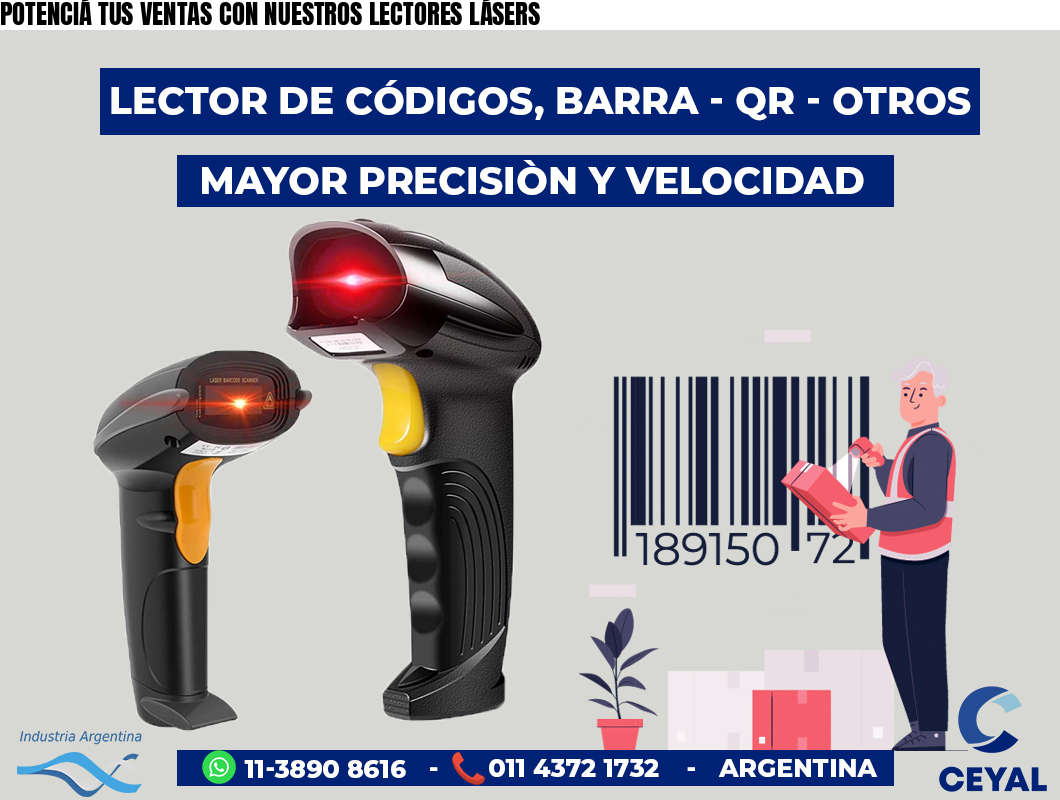 POTENCIÁ TUS VENTAS CON NUESTROS LECTORES LÁSERS