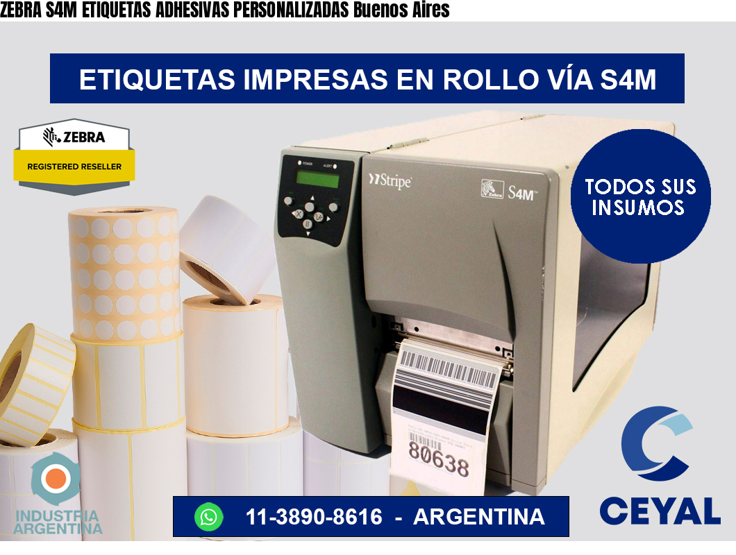 ZEBRA S4M ETIQUETAS ADHESIVAS PERSONALIZADAS Buenos Aires