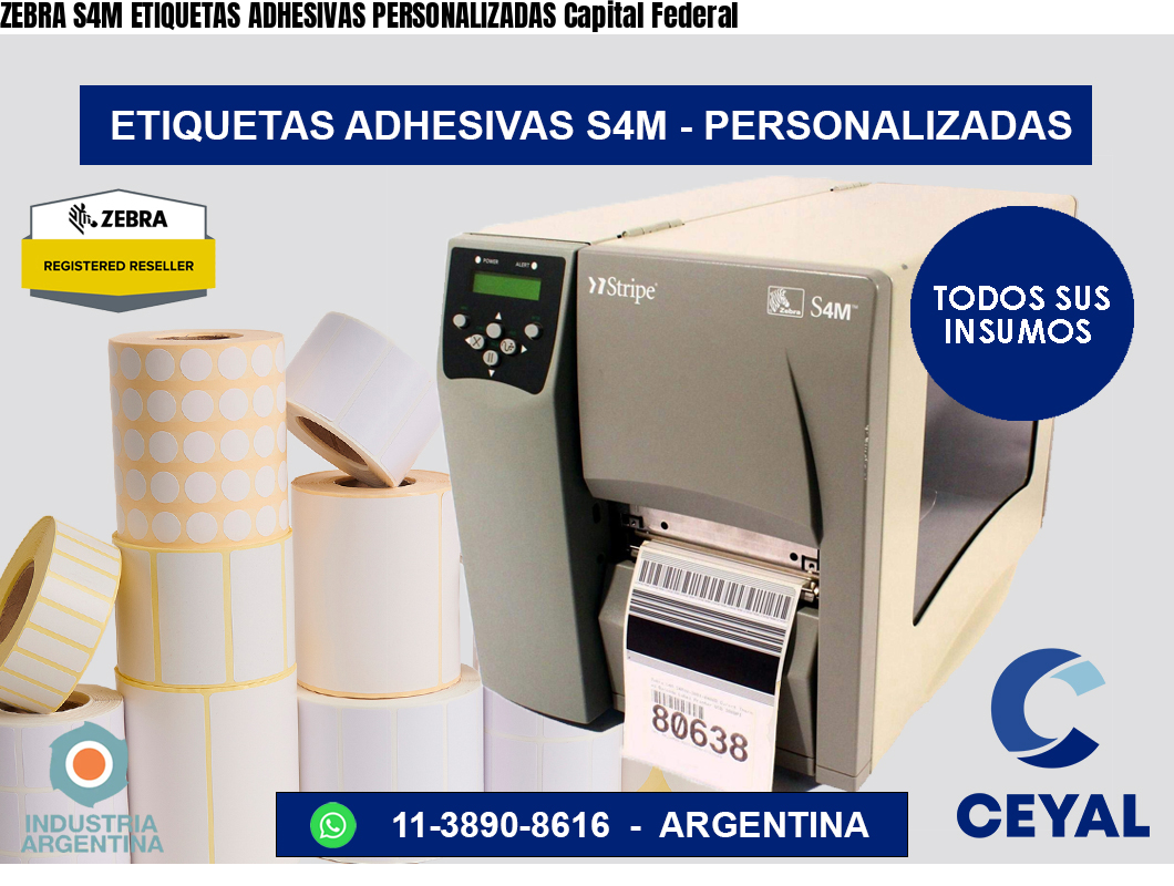 ZEBRA S4M ETIQUETAS ADHESIVAS PERSONALIZADAS Capital Federal