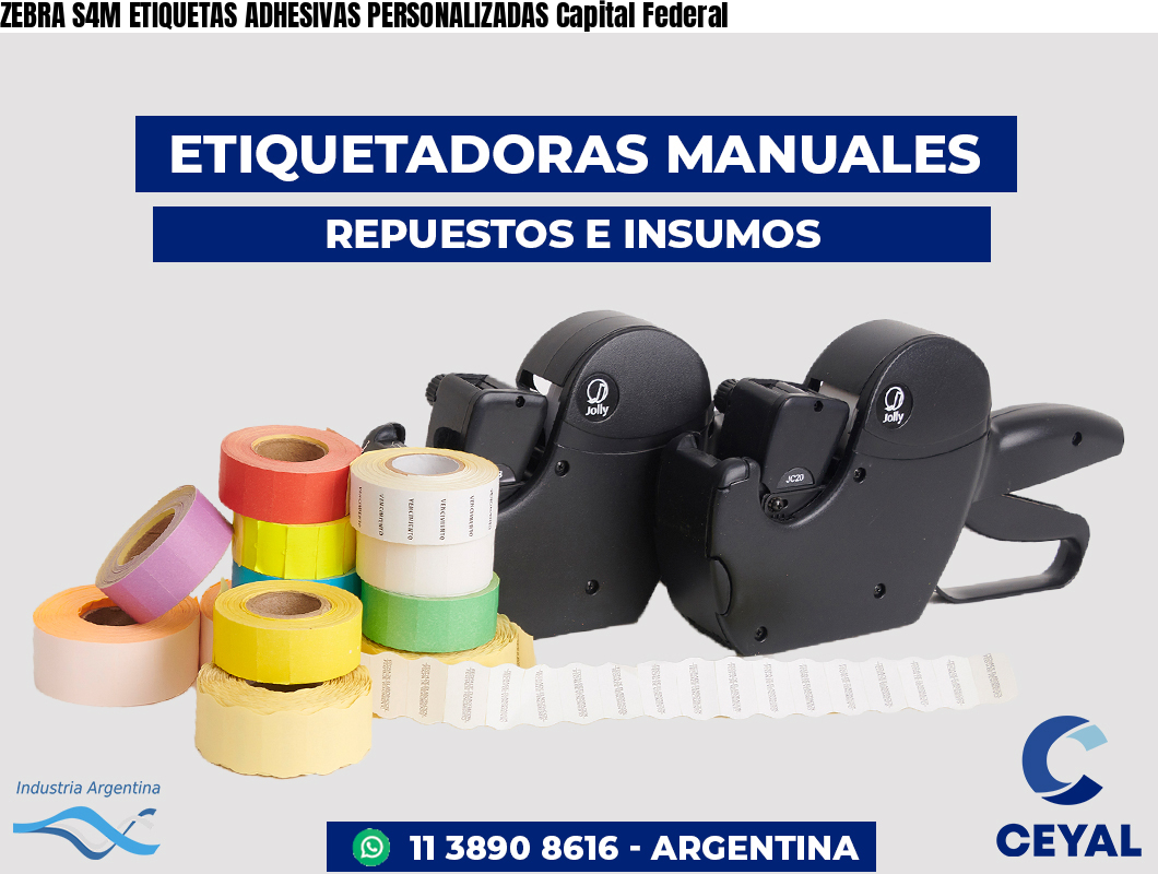 ZEBRA S4M ETIQUETAS ADHESIVAS PERSONALIZADAS Capital Federal