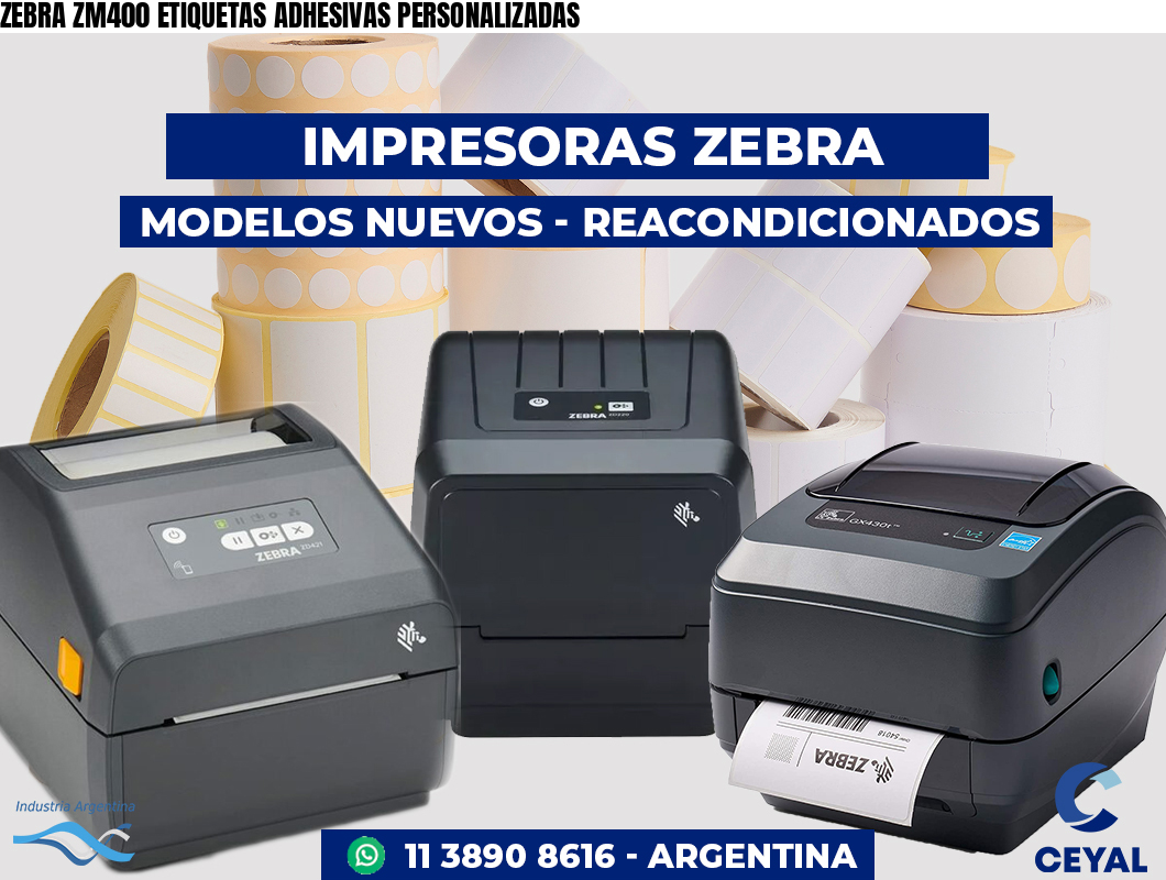 ZEBRA ZM400 ETIQUETAS ADHESIVAS PERSONALIZADAS