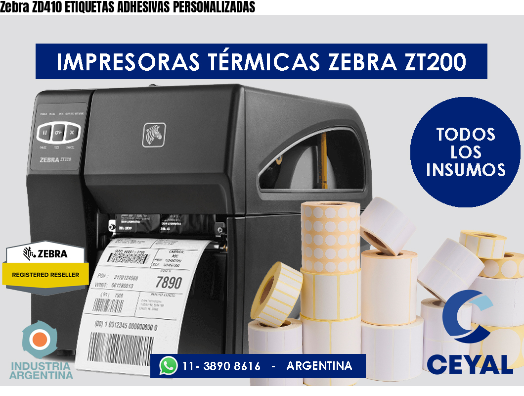 Zebra ZD410 ETIQUETAS ADHESIVAS PERSONALIZADAS