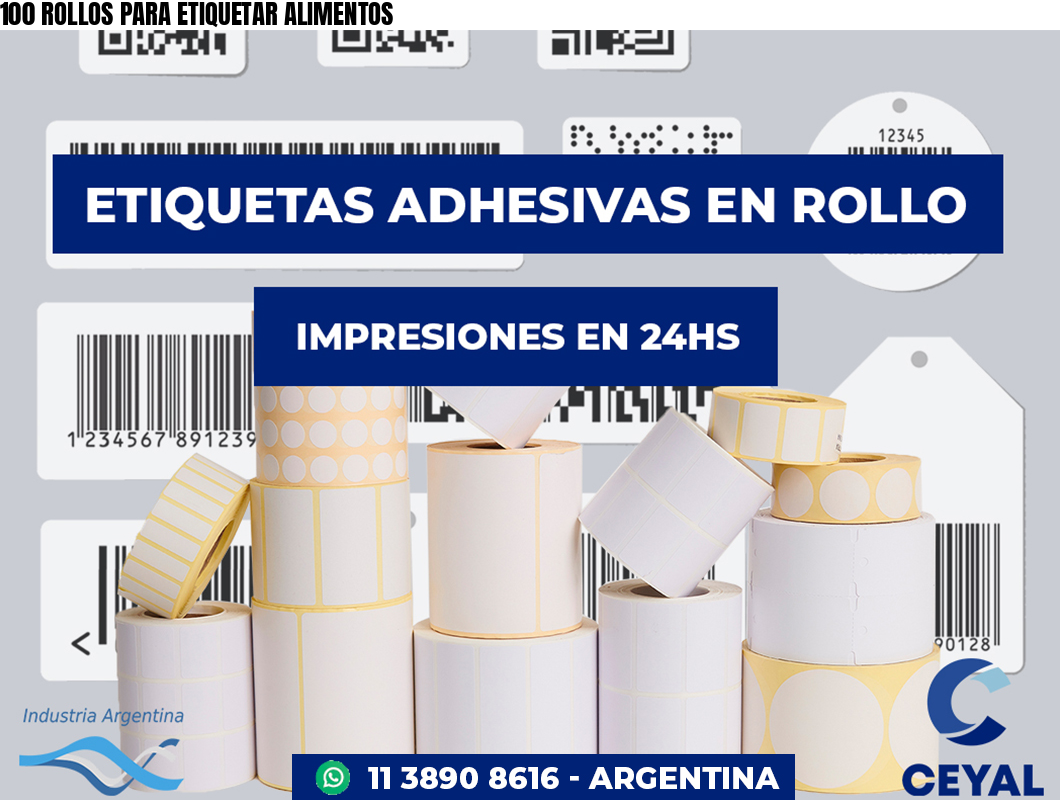 100 ROLLOS PARA ETIQUETAR ALIMENTOS