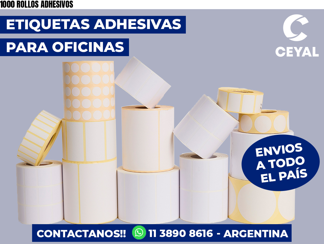 1000 ROLLOS ADHESIVOS