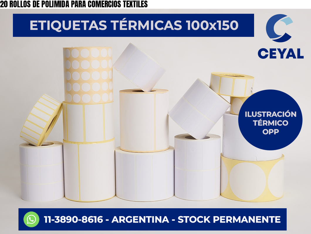 20 ROLLOS DE POLIMIDA PARA COMERCIOS TEXTILES